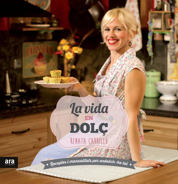 La vida en dolç, de Carrillo Martín, Renata | portada del libro