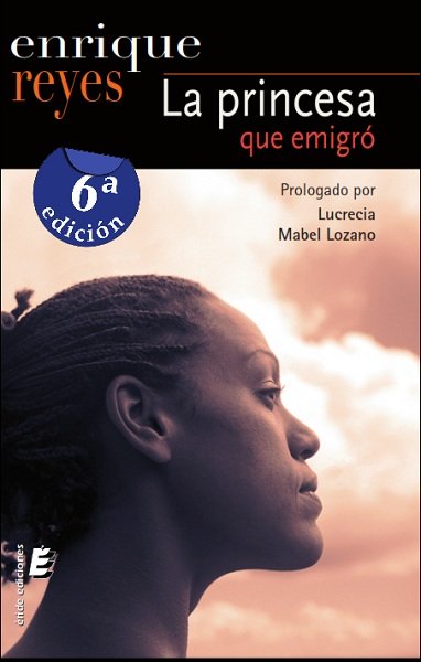 La princesa que emigró, de Reyes Hernández, Enrique | portada del libro