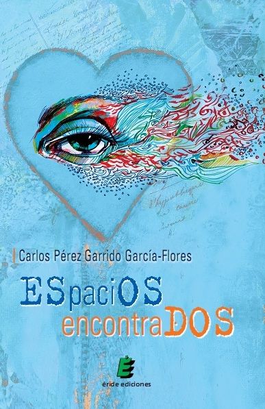 Espacios encontrados, de PEREZ GARRIDO GARCIA-FLORES, CARLOS | portada del libro