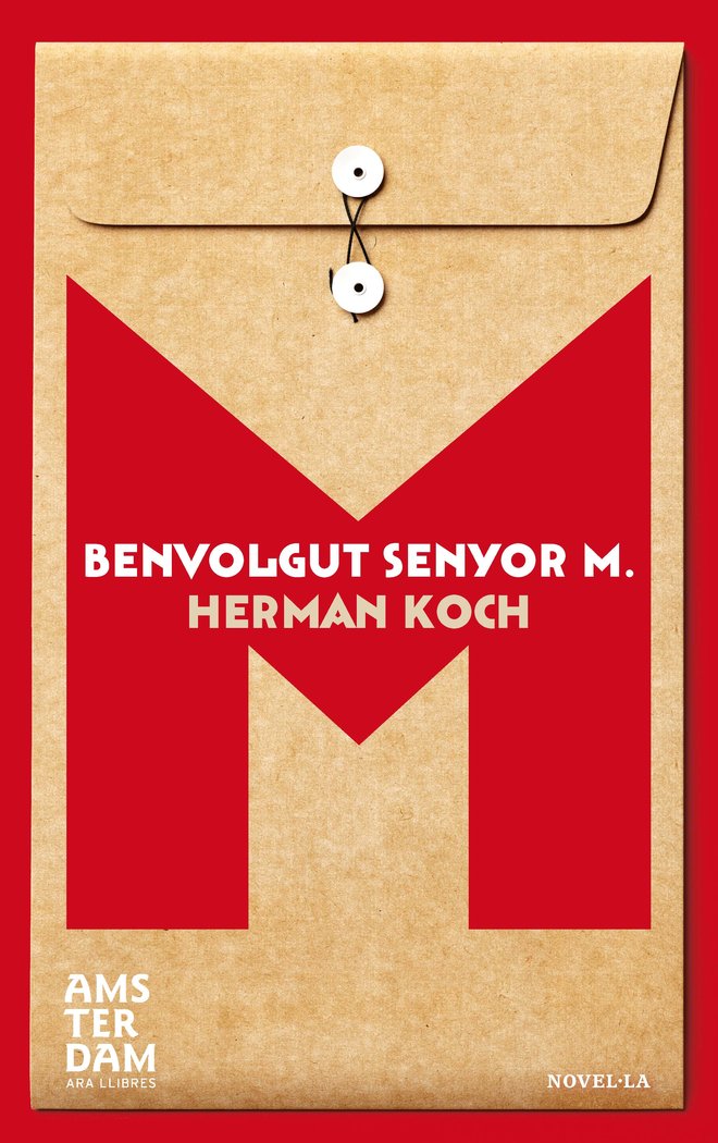 Benvolgut Senyor M., de Koch, Herman | portada del libro
