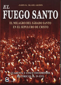 El fuego santo, de Skarlakidis, Jaris | portada del libro