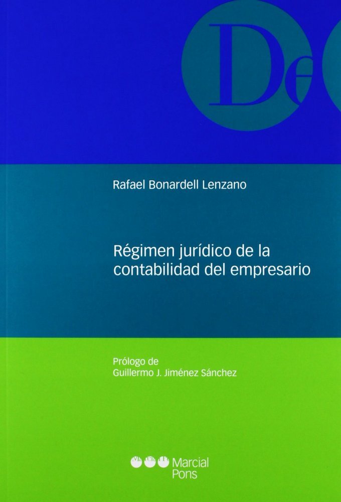 Régimen jurídico de la contabilidad del empresario, de Bonardell Lenzano, Rafael | portada del libro