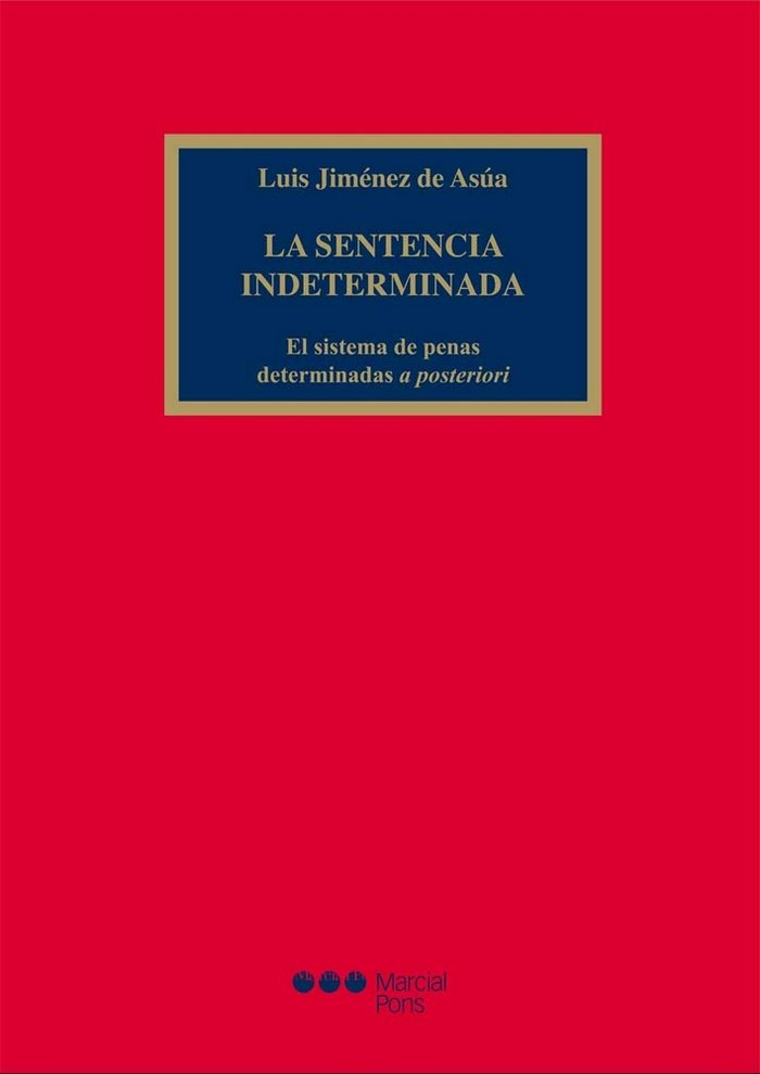 La sentencia indeterminada, de Jiménez de Asúa, Luis | portada del libro