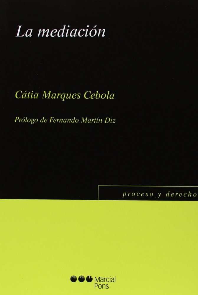 La mediación, de Marques Cebola, Cátia Sofia | portada del libro