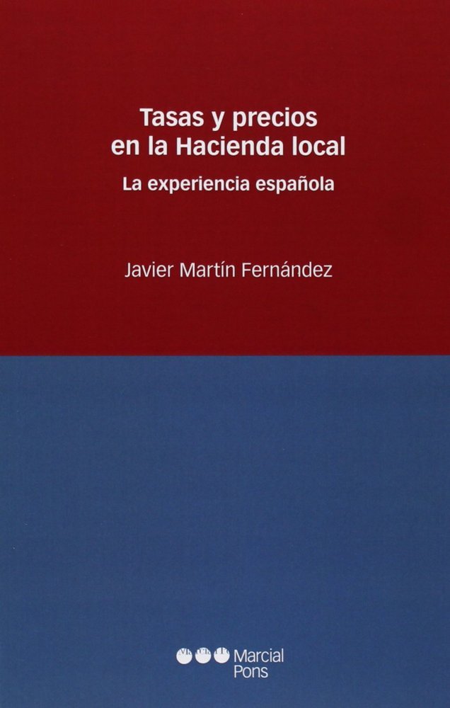 Tasas y precios en la Hacienda local, de Martín Fernández, Francisco Javier | portada del libro