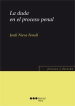 La duda en el proceso penal, de Nieva Fenoll, Jordi | portada del libro