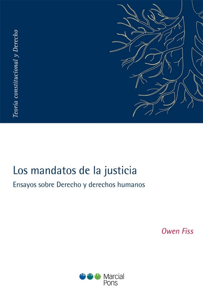 Los mandatos de la justicia, de Fiss, Owen M. | portada del libro