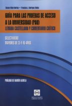 Gu¡a para las pruebas de acceso a la universidad, de Susana Ridao Rodrígo | portada del libro