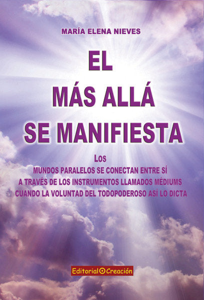 EL MAS ALLA SE MANIFIESTA, de NIEVES FERNANDEZ AZPIAZU, MARIA ELENA | portada del libro