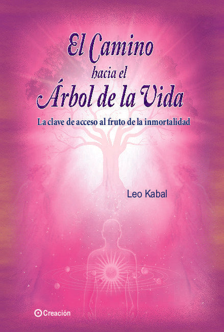 El Camino hacia el Árbol de la Vida, de Kabal, Leo | portada del libro
