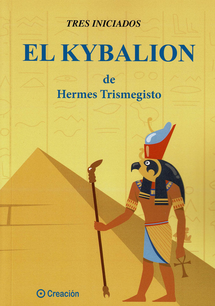 El Kybalion de Hermes Trismegestro, de ., Tres Iniciados | portada del libro
