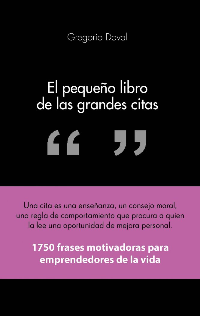 El pequeño libro de las grandes citas, de Doval Huecas, Gregorio | portada del libro