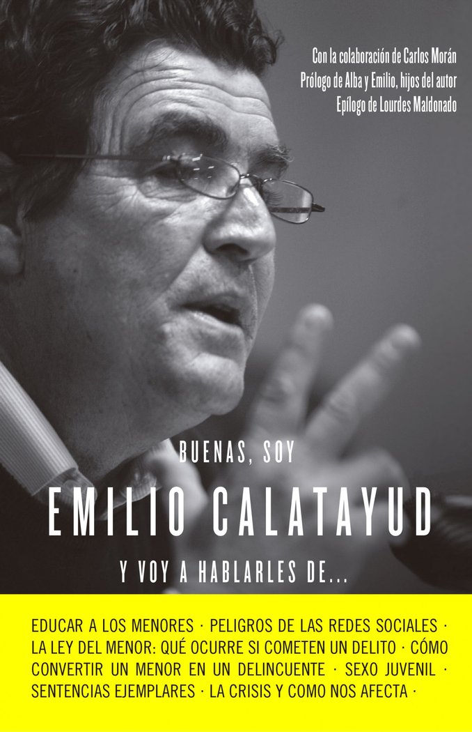 Buenas, soy Emilio Calatayud y voy a hablarles de..., de Calatayud, Emilio | portada del libro