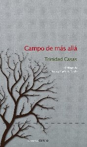 CAMPO DE MAS ALLA, de CASAS,TRINIDAD | portada del libro