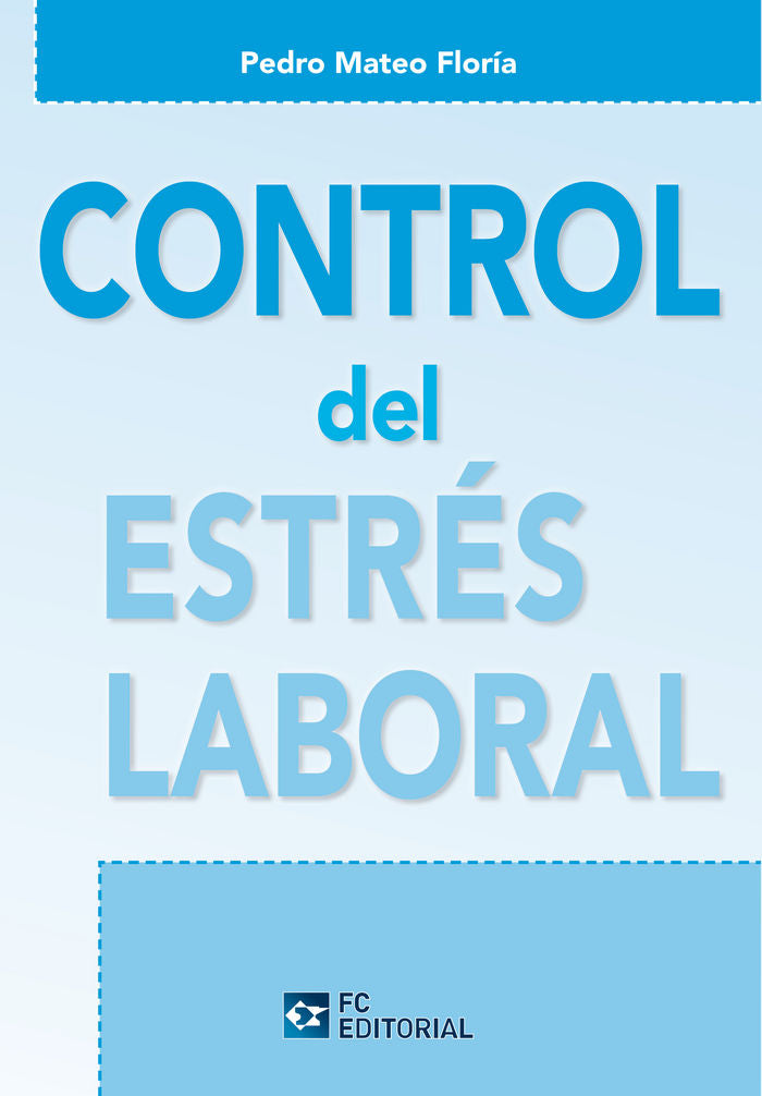 Control del estrés laboral, de Mateo Floria, Pedro | portada del libro