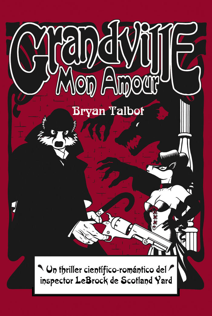 Grandville Mon Amour, de Talbot, Bryan | portada del libro