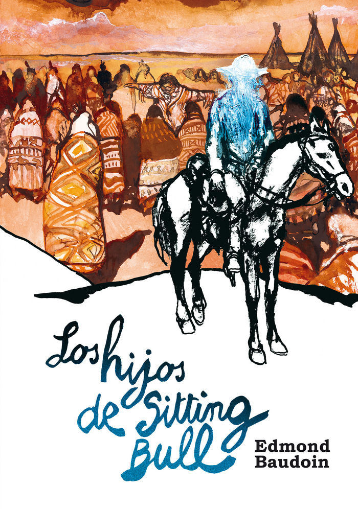 Los hijos de Sitting Bull, de Baudoin, Edmond | portada del libro