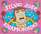 SILVIO JOSE ENAMORADO, de FRANCISCO ALCAZAR POLA | portada del libro