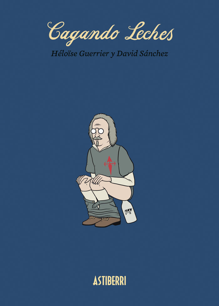 Cagando leches, de Guerrier, Héloïse | portada del libro