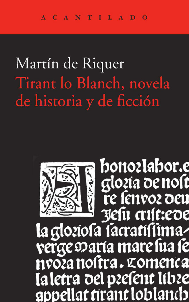 Tirant lo Blanch, novela de historia y de ficción, de de Riquer Morera, Martí | portada del libro