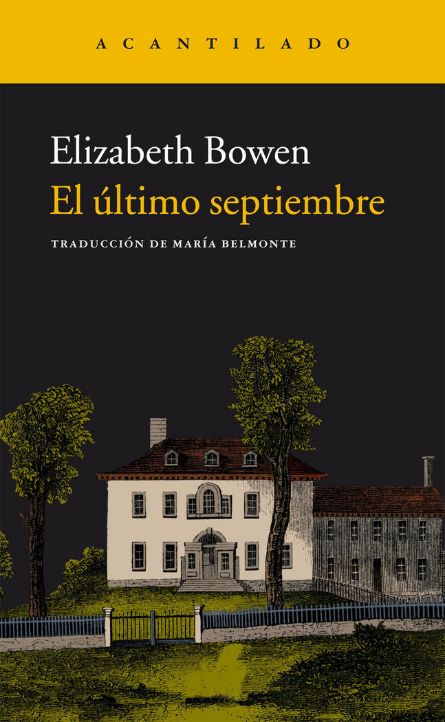 El último septiembre, de Bowen, Elizabeth | portada del libro