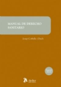 Manual de derecho sanitario., de Corbella Duch, Jose | portada del libro