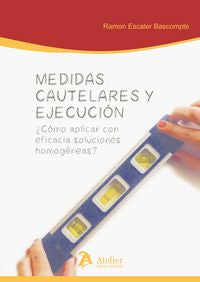 Medidas cautelares y ejecución., de Escaler Bascompte, Ramon | portada del libro