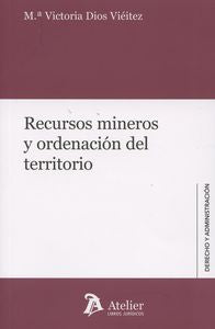 Recursos mineros y ordenación del territorio., de De dios Vieitez | portada del libro