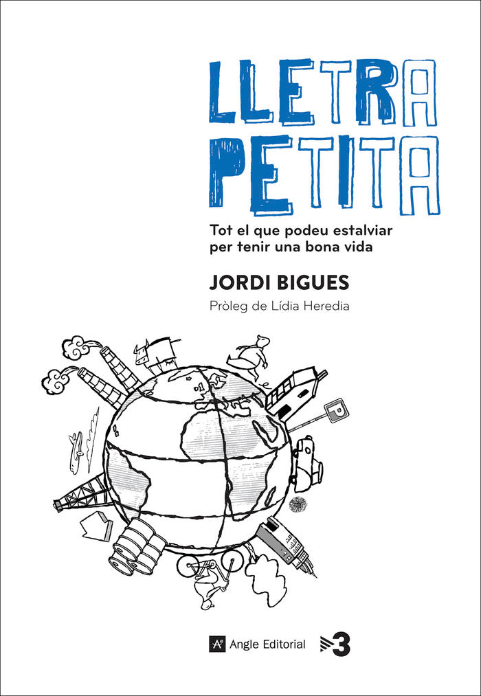(CAT).LLETRA PETITA. TOT EL QUE PODEU ESTALVIAR PER TENIR.., de BIGUES, JORDI | portada del libro
