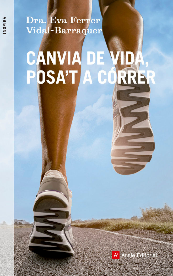 CANVIA DE VIDA, POSA'T A CORRER, de FERRER VIDAL-BARRAQUER, EVA | portada del libro