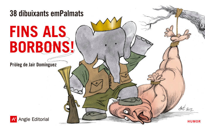 FINS ALS BORBONS!, de DD.DD. | portada del libro