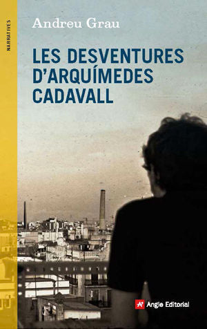 Les desventures d'Arquímedes Cadavall, de Grau, Andreu | portada del libro