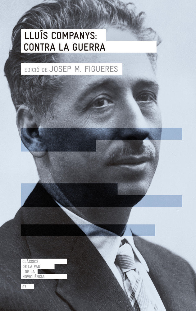 Lluís Companys: contra la guerra, de Companys i Jover, Lluís | portada del libro