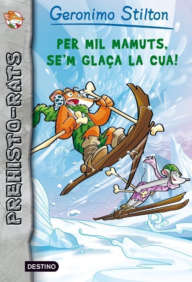 Per mil mamuts, se'm glaça la cua!, de Stilton, Geronimo | portada del libro