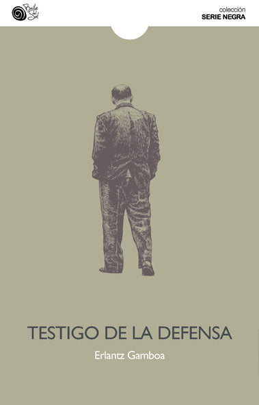 TESTIGO DE LA DEFENSA, de GAMBOA, ERLANTZ | portada del libro