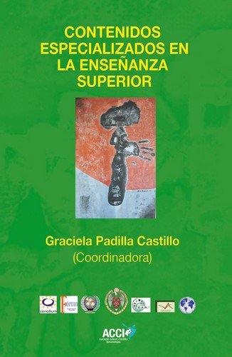 Contenidos Especializados en la Enseñanza Superior, de PADILLA CASTILLO, GRACIELA | portada del libro