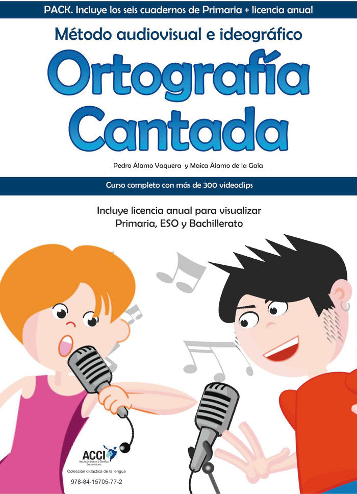 Pack Ortografía Cantada. Método audiovisual e ideográfico., de Álamo Vaquera | portada del libro