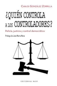 ¿Quién controla a los controladores?, de González Zorrilla, Carlos | portada del libro