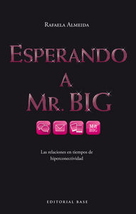 Esperando a Mr. Big, de Almeida Ramos, Rafaela | portada del libro