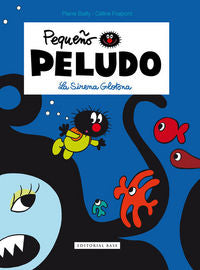 Pequeño Peludo 1. La sirena glotona, de Fraipont, Céline | portada del libro