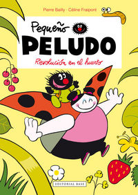Pequeño Peludo 3. Revolución en el huerto, de Fraipont, Céline | portada del libro