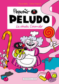 Pequeño Peludo 4. La abuela Caramelo, de Fraipont, Céline | portada del libro