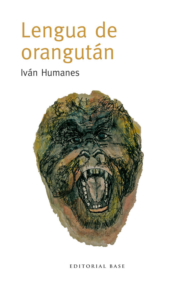 Lengua de orangután, de Humanes Bespín, Iván | portada del libro