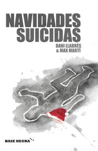 Navidades suicidas, de Llabrés, Dani | portada del libro