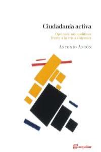 Ciudadan¡a activa, de ANTONIO ANTóN | portada del libro