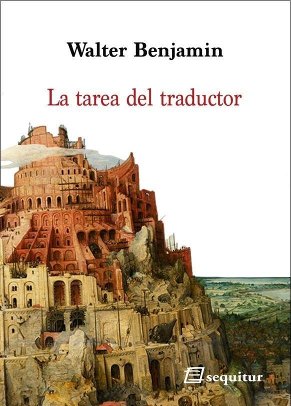 La tarea del traductor, de Benjamin, Walter | portada del libro