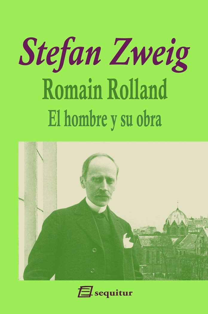 Romain Rolland - El hombre y su obra, de Zweig, Stefan | portada del libro