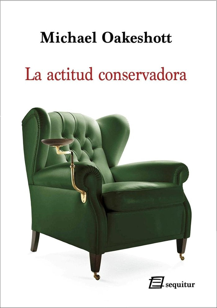 LA ACTITUD CONSERVADORA, de OAKESHOTT, MICHAEL | portada del libro