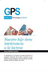 Nuestro hijo tiene intolerancia a la lactosa, de MARTA ZAMORA PASADAS | portada del libro