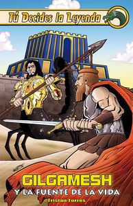 Gilgamesh y la fuente de la vida, de Torres, Tristán | portada del libro